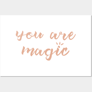 You are magic inspirational motivational lettering quote Posters and Art